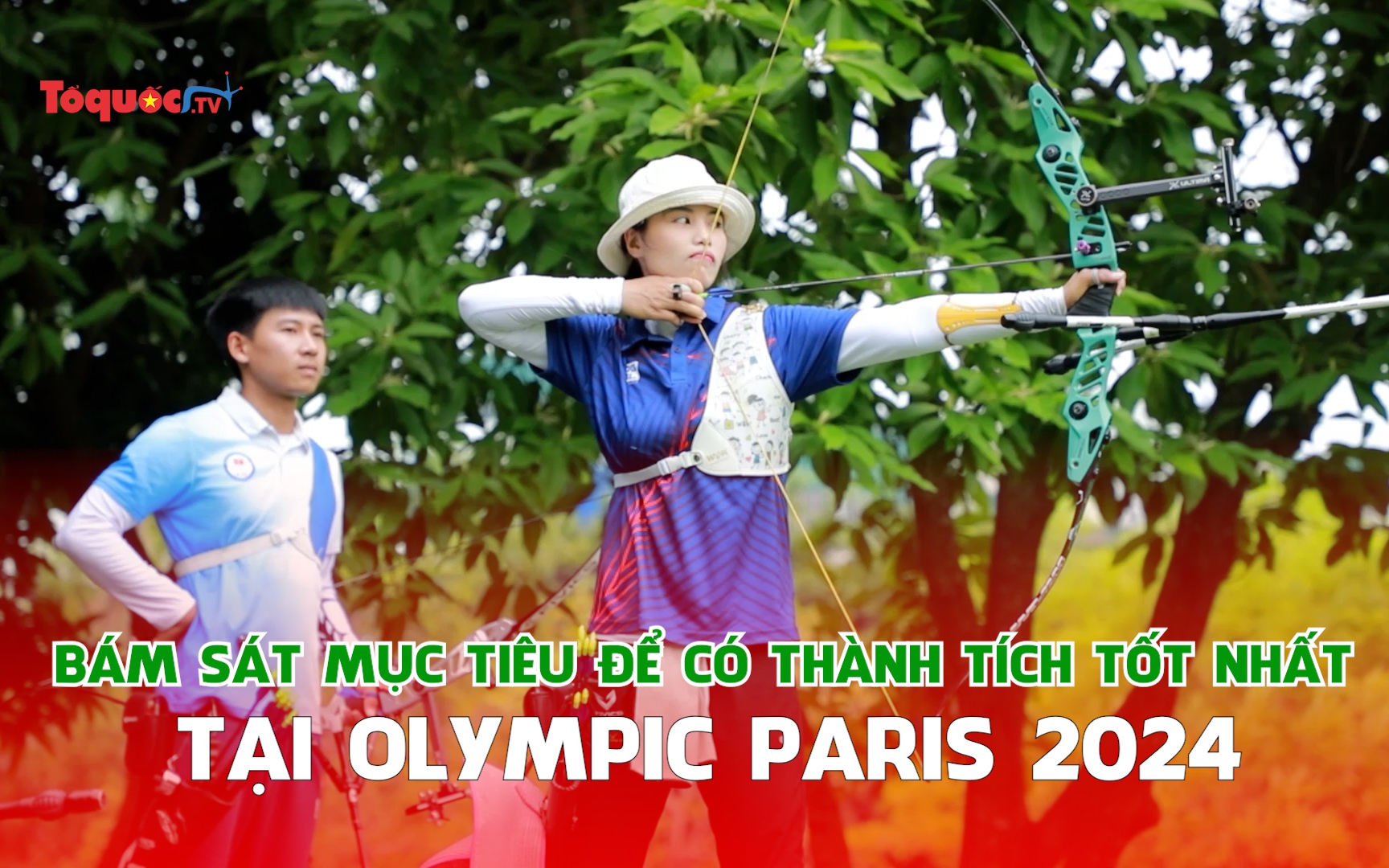 Thể thao Việt Nam: Bám sát mục tiêu để có thành tích tốt nhất tại Olympic Paris 2024