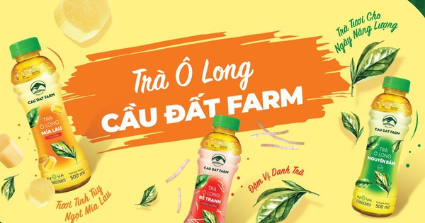 Cầu Đất Farm – Thương hiệu đồ uống của Nova Consumer cho ra đời trà ô long mía lau ngọt thanh