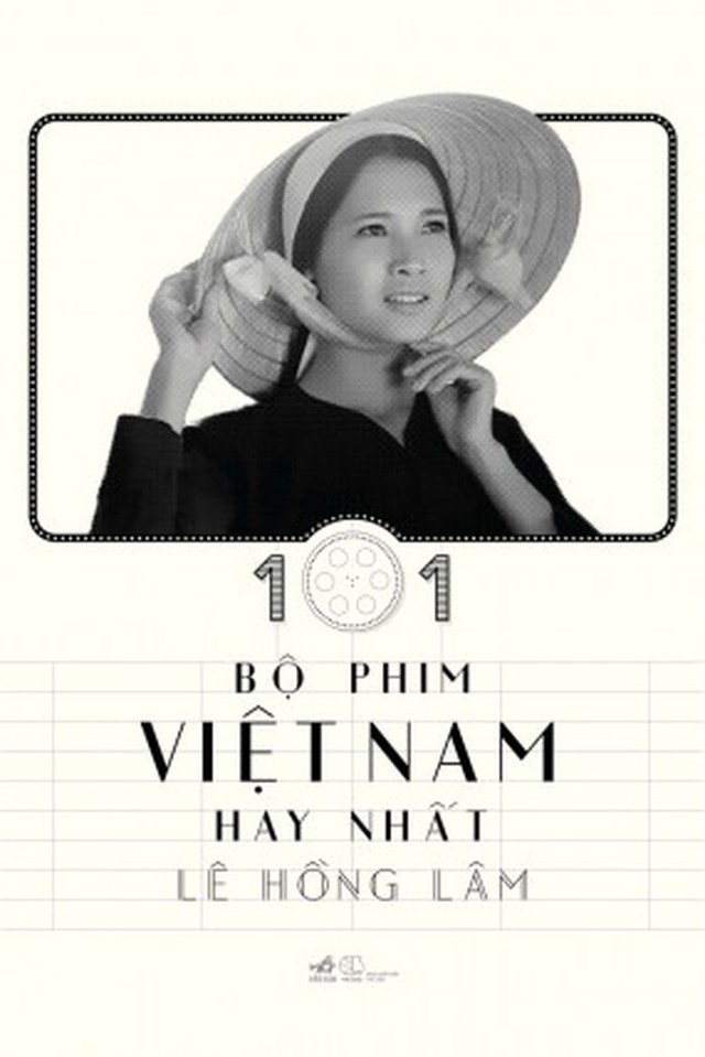 Cùng nhìn lại điện ảnh nước nhà qua “101 bộ phim Việt Nam hay nhất” - Ảnh 2.