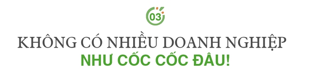 CEO Cốc Cốc: Chúng tôi muốn có những ‘Daily Happy Users’ - Ảnh 7.