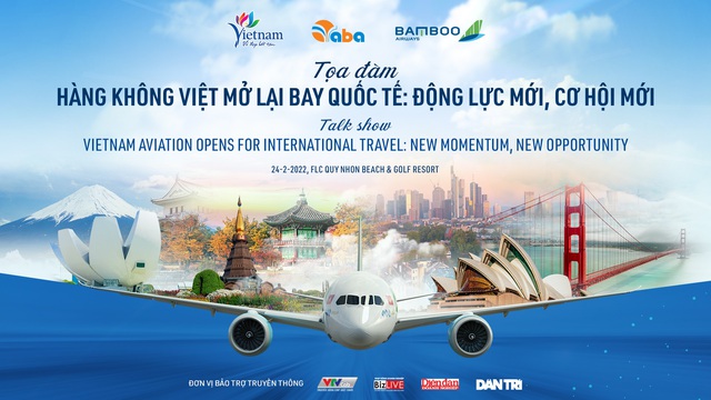 Sắp diễn ra toạ đàm “Hàng không Việt mở lại bay quốc tế: Động lực mới, cơ hội mới” - Ảnh 1.