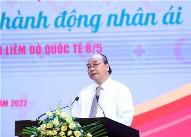 Chủ tịch nước Nguyễn Xuân Phúc phát động Tháng Nhân đạo năm 2022  - Ảnh 2.