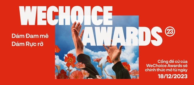 Hành trình 8 năm của WeChoice Awards: Dấu ấn của tình người, tình yêu và những đam mê rực rỡ - Ảnh 22.