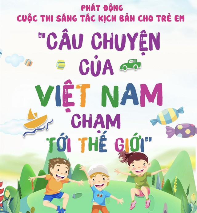 Phát động “Cuộc thi sáng tác kịch bản cho trẻ em tại Việt Nam” - Ảnh 1.