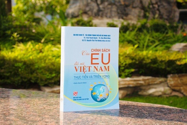 Xuất bản cuốn sách nghiên cứu về chính sách của EU đối với Việt Nam - Ảnh 1.