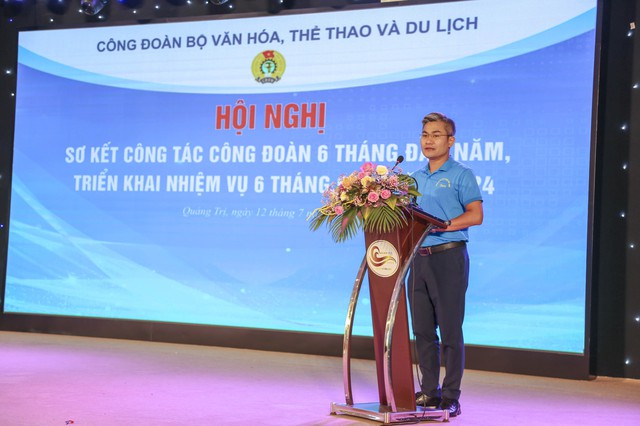 Công đoàn Bộ VHTTDL sơ kết 6 tháng đầu năm, triển khai nhiệm vụ 6 tháng cuối năm 2024 - Ảnh 3.