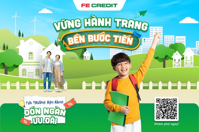 Giải tỏa nỗi lo tài chính mùa tựu trường cùng FE CREDIT - Ảnh 1.