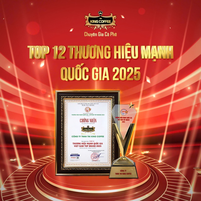 Vinh danh King Coffee là Thương hiệu mạnh quốc gia năm 2025 - Ảnh 2.