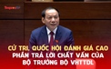 Cử tri, Quốc hội đánh giá cao phần trả lời chất vấn của Bộ trưởng Bộ VHTTDL