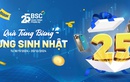 BSC tri ân khách hàng với loạt chương trình ưu đãi mừng sinh nhật 25 năm