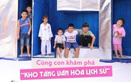 5 không gian sáng tạo, mang tính giáo dục cao chỉ có ở Hà Nội tuần này: Phụ huynh nên đưa con đến trải nghiệm ngay để bé hiểu hơn về lịch sử hào hùng của Thủ đô