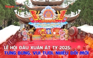 Lễ hội đầu xuân Ất Tỵ 2025: Tưng bừng, vui tươi, nhiều đổi mới