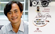 Nhà văn Phan Hoàng miêu tả 'Sài Gòn ngọt từ da thịt ngọt ra'