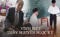 Cuộc đời nhà giáo ưu tú Nguyễn Ngọc Ký - tấm gương sáng lay động triệu người