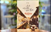 "Lê la cà phê, ngõ hẻm Sài Gòn" - Một cẩm nang du lịch đã được chứng thực