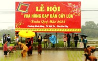 Phú Thọ: Độc đáo Lễ hội Vua Hùng dạy dân cấy lúa