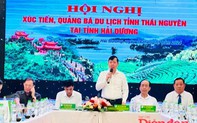 Liên kết phát triển du lịch 3 tỉnh Thái Nguyên, Hải Dương và Hưng Yên