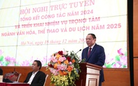 Năm 2025, ngành VHTTDL chọn khâu đột phá, thực hiện có trọng tâm, trọng điểm và hiệu quả các nhiệm vụ