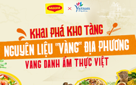 Khai phá kho tàng nguyên liệu "vàng" địa phương, vang danh ẩm thực Việt!