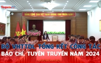 Bộ VHTTDL tổng kết công tác báo chí, tuyên truyền năm 2024