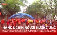 Hàng nghìn người hưởng ứng Ngày chạy Olympic vì sức khỏe toàn dân 2024
