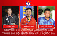 VFF bổ nhiệm các Trợ lý HLV người Việt Nam tham gia BHL đội tuyển Việt Nam và U23 Quốc gia