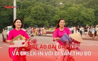 Mặc áo dài đạp xe và check-in với di sản Thủ đô