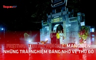 Festival Thu Hà Nội 2024 mang đến những trải nghiệm đáng nhớ về Thủ đô 