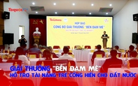 Giải thưởng Bền đam mê - Hỗ trợ tài năng trẻ cống hiến cho đất nước