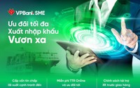 VPBank truyền thêm sức mạnh cho các doanh nghiệp xuất nhập khẩu