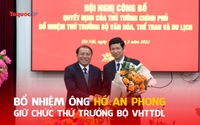Công bố quyết định bổ nhiệm ông Hồ An Phong giữ chức Thứ trưởng Bộ VHTTDL