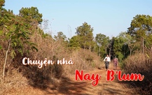 Phim tài liệu: Chuyện nhà Nay B'Lum