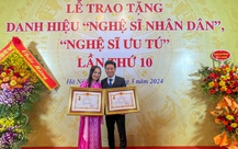 Thu Huyền - Tấn Minh: Cặp vợ chồng tài sắc được phong tặng NSND