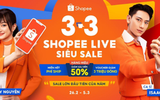 Chấn động chuỗi ưu đãi tại sale lớn đầu năm Rồng "3.3 Shopee Live Siêu Sale"