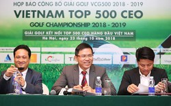 Khai mạc Giải golf VCG500 2018-2019: Đẳng cấp và sự thành công