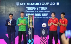 Cúp vàng AFF tới Việt Nam trước thềm AFF Suzuki Cup 2018