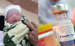 Trẻ 2 tháng tuổi tử vong sau khi tiêm vắc xin ComBE Five là do sốc phản vệ?