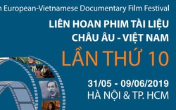 Liên hoan Phim Tài liệu châu Âu-Việt Nam lần thứ 10 sẽ diễn ra tại Hà Nội và Hồ Chí Minh