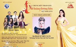 Hà Nội thanh tra việc tổ chức Chung kết và trao giải Nữ hoàng thương hiệu Việt Nam 2019