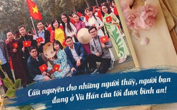 Chia sẻ của một nghiên cứu sinh tại ĐH Sư phạm Hoa Trung (Vũ Hán) đã trở về Việt Nam trước khi dịch bệnh bùng phát