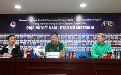 HLV trưởng đội tuyển nữ Australia khẳng định trận đấu lượt về với đội tuyển nữ Việt Nam sẽ rất khó khăn