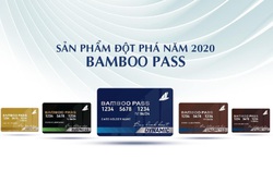4 lợi điểm chưa từng có của dòng thẻ bay đa nhiệm Bamboo Pass