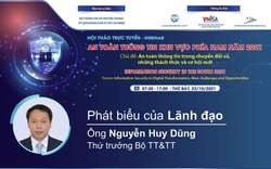 An toàn không gian mạng sẽ là trọng tâm của quá trình chuyển đổi số