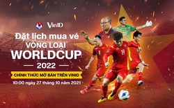 VinID mở bán vé hai trận đấu của tuyển Việt Nam tại vòng loại World Cup 2022