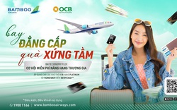 Cất cánh đẳng cấp cùng Bamboo Airways: cơ hội nâng hạng thương gia hoàn toàn miễn phí