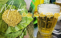 Món bia làm từ đặc sản thu Hà Nội: Khách nước ngoài khen nức nở, cả năm chỉ được uống 1 dịp