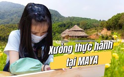 Ghé thăm 7 xưởng thực hành của trường Maya - nơi chứa đựng những phương pháp học độc đáo