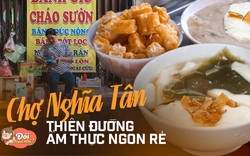 Lâu lâu lại ghé: “Thiên đường quà vặt” chợ Nghĩa Tân ở Hà Nội bây giờ thế nào?