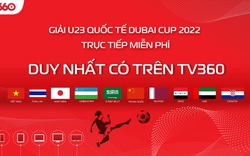 Đàm phán thành công, Viettel đã có bản quyền truyền hình U23 Dubai Cup