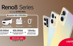 Viettel Store chính thức nhận đặt trước OPPO Reno8 Series giá chỉ từ 8.990.000đ